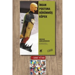 Sanat Kitabı + İnsan Postuna Bürünmüş Köpek / Ingvar Ambjörnsen