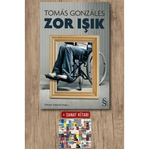 Zor Işık / Tomas Gonzales + Sanat Kitabı