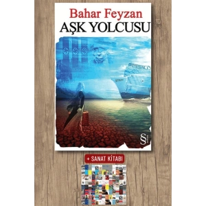 Aşk Yolcusu / Bahar Feyzan + Sanat Kitabı