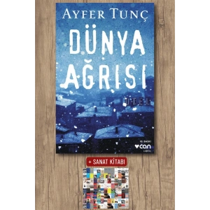 Sanat Kitabı + Dünya Ağrısı / Ayfer Tunç