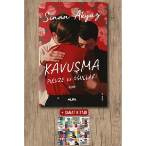 Kavuşma - Piruze ve Oğulları / Sinan Akyüz + Sanat Kitabı