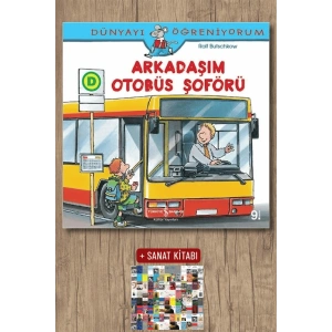 Dünyayı Öğreniyorum - Arkadaşım Otobüs Şoförü