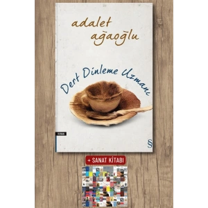 Dert Dinleme Uzmanı / Adalet Ağaoğlu + Sanat Kitabı