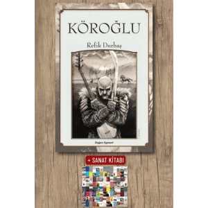 Sanat Kitabı + Köroğlu / Refik Durbaş