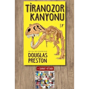 Tiranozor Kanyonu / Douglas Preston + Sanat Kitabı