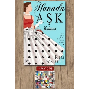 Havada Aşk Kokusu / Kim Wright + Sanat Kitabı