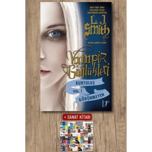 Vampir Günlükleri - Kurtuluş Vol. 1 Görünmeyen / L. J. Smith + Sanat Kitabı