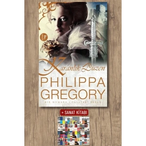 Karanlık Düzen / Philippa Gregory + Sanat Kitabı