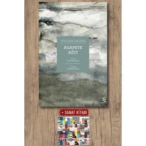 Agapeye Ağıt / William Gaddis + Sanat Kitabı