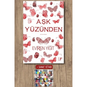 Aşk Yüzünden / Evren Yiğit + Sanat Kitabı