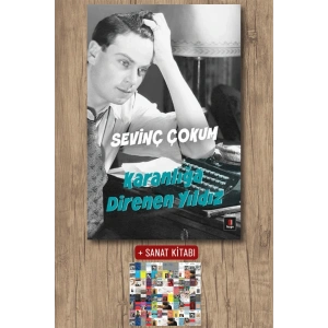 Karanlığa Direnen Yıldız / Sevinç Çokum + Sanat Kitabı