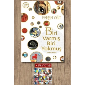 Biri Varmış Biri Yokmuş / Evren Yiğit + Sanat Kitabı