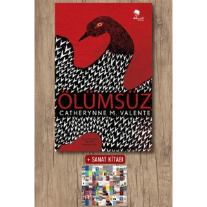 Sanat Kitabı + Ölümsüz / Catheryne M. Valente