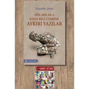 Din - Ahlak ve Saygı - Biat Üzerine Aykırı Yazılar