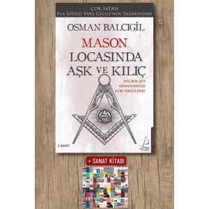 Sanat Kitabı + Mason Locasında Aşk ve Kılıç / Osman Balcıgil