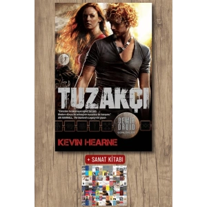 Tuzakçı / Kevin Hearne + Sanat Kitabı