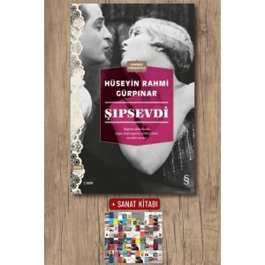 Şıpsevdi (Günümüz Türkçesiyle) / Hüseyin Rahmi Gürpınar + Sanat Kitabı