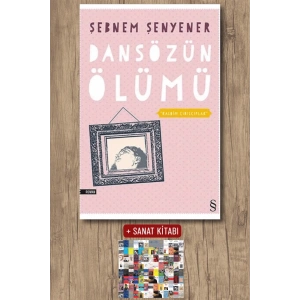 Dansözün Ölümü / Şebnem Şenyener + Sanat Kitabı