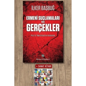 Ermeni Suçlamaları ve Gerçekler