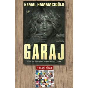 Garaj / Kemal Hamamcıoğlu + Sanat Kitabı