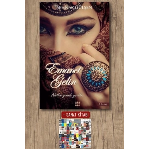 Sanat Kitabı + Emanet Gelin / Şehnaz ve Gülşen