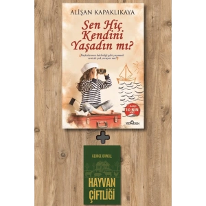 Sen Hiç Kendini Yaşadın mı?