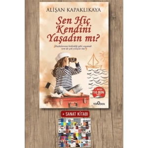 Sanat Kitabı + Sen Hiç Kendini Yaşadın mı? / Alişan Kapaklıkaya