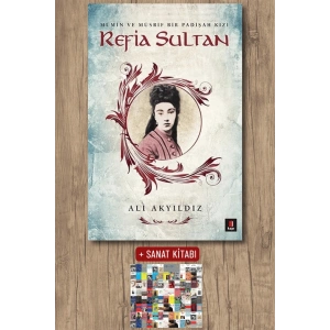 Refia Sultan / Ali Akyıldız + Sanat Kitabı