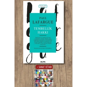 Tembellik Hakkı / Paul Lafargue + Sanat Kitabı