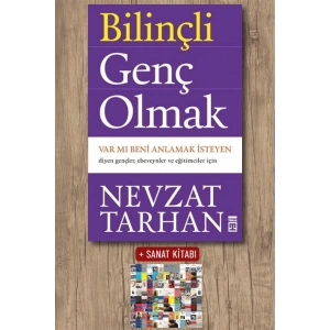 Bilinçli Genç Olmak / Nevzat Tarhan + Sanat Kitabı