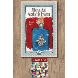 Sanat Kitabı + Albayım Beni Nezahat ile Evlendir / İlhami Algör
