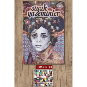 Sanat Kitabı + Siyah Yaseminler / Hawa Djabali