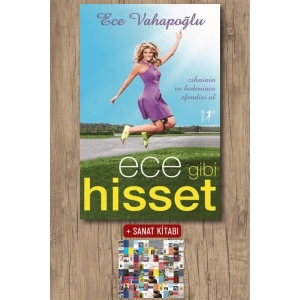 Ece Gibi Hisset / Ece Vahapoğlu + Sanat Kitabı