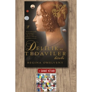 Delilik ve Tedaviler Kitabı / Regina Omelveny + Sanat Kitabı