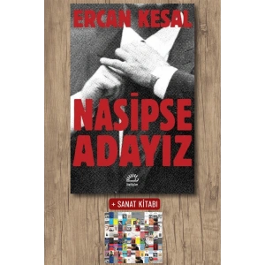 Sanat Kitabı + Nasipse Adayız / Ercan Kesal