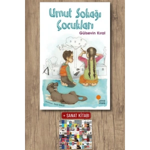 Sanat Kitabı + Umut Sokağı Çocukları / Gülsevin Kıral