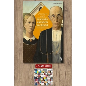 Ülkenin Kalbinin Kalbinde / William H. Gass + Sanat Kitabı