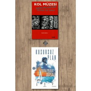 Kol Müzesi + Kusursuz Plan (Ciltli) / Fatih Murat Arsal