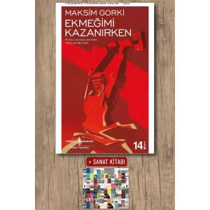 Sanat Kitabı + Ekmeğimi Kazanırken / Maksim Gorki