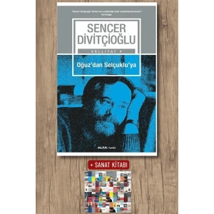 Oğuzdan Selçukluya / Sencer Divitçioğlu + Sanat Kitabı