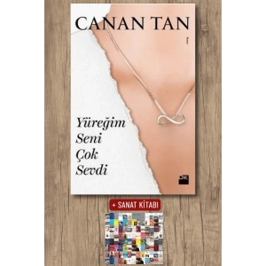 Sanat Kitabı + Yüreğim Seni Çok Sevdi / Canan Tan
