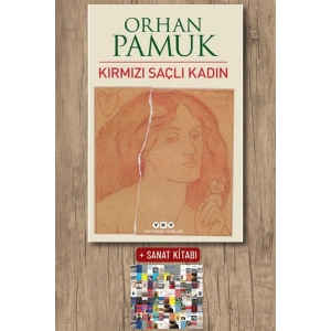 Sanat Kitabı + Kırmızı Saçlı Kadın / Orhan Pamuk