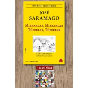 Sanat Kitabı + Mızraklar, Mızraklar Tüfekler, Tüfekler / Jose Saramago