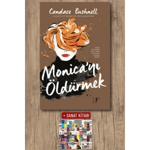 Monicayı Öldürmek / Candace Bushnell + Sanat Kitabı