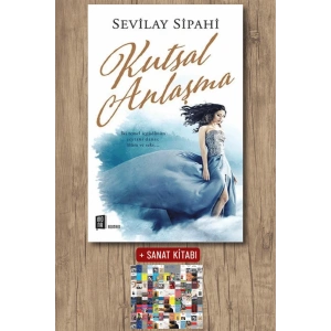Kutsal Anlaşma / Sevilay Sipahi + Sanat Kitabı
