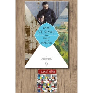 Mâî ve Siyah - Özgün Tam Metin / Halit Ziya Uşaklıgil + Sanat Kitabı