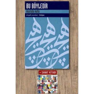 Sanat Kitabı + Bu Böyledir / Mustafa Kutlu