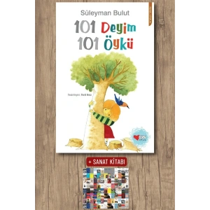Sanat Kitabı + 101 Deyim 101 Öykü / Süleyman Bulut
