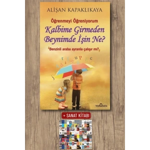 Sanat Kitabı + Kalbime Girmeden Beynimde İşin Ne? / Alişan Kapaklıkaya