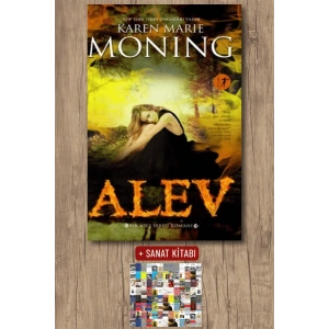 Alev / Karen Marie Moning + Sanat Kitabı